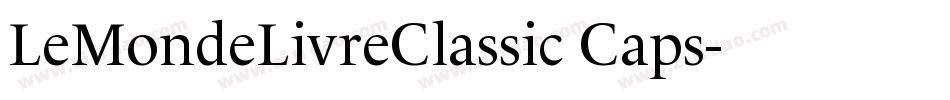 LeMondeLivreClassic Caps字体转换